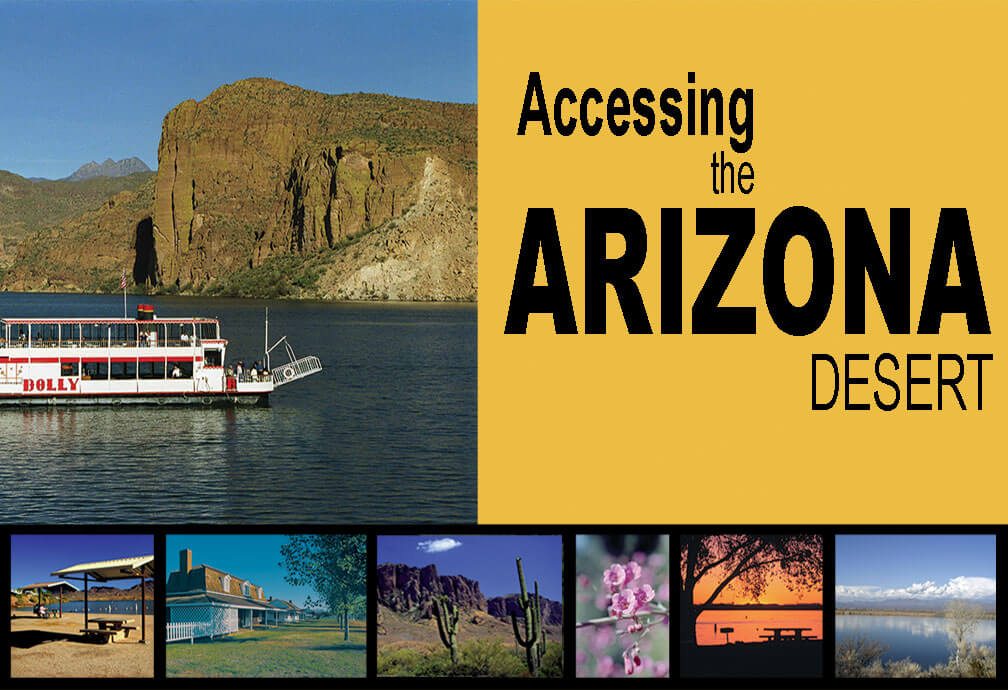Accessing the Arizona Desert. Images of landscapes of Arizona, Large Cacti, Red Rock Mesas and mountains and lakes.