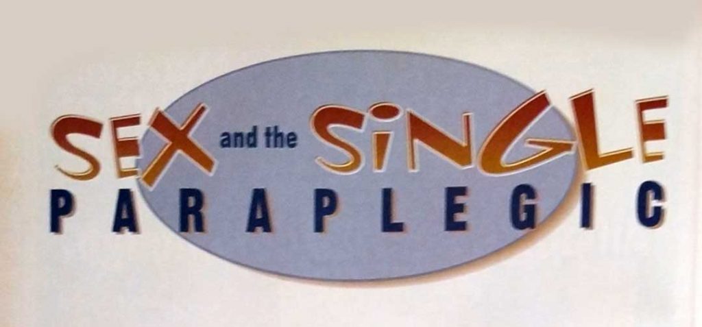 Title Sex and the Single Paraplegic