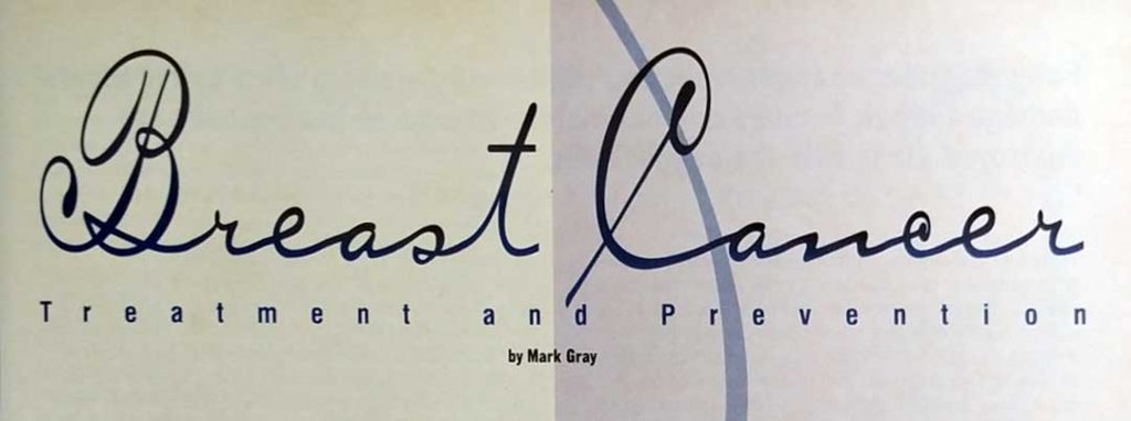 Title Breast Cancer, Treatment and Prevention by Mark Gray